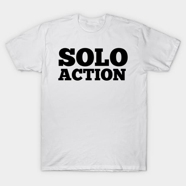 solo action T-Shirt by FromBerlinGift